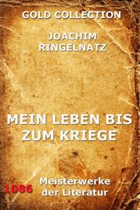 Mein Leben bis zum Kriege