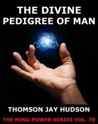 Divine Pedigree Of Man
