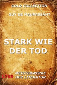Stark wie der Tod