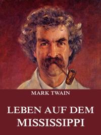 Leben auf dem Mississippi
