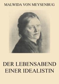 Der Lebensabend einer Idealistin