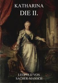 Katharina die II.
