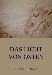 Das Licht von Osten