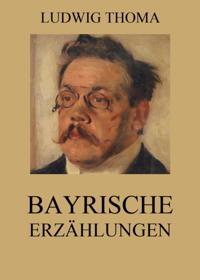 Bayrische Erzählungen