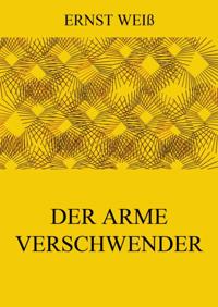 Der arme Verschwender