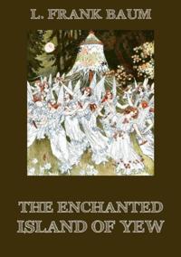 Enchanted Island of Yew