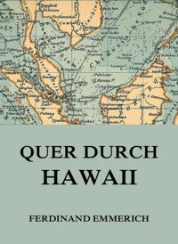 Quer durch Hawaii