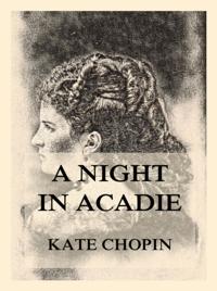 Night In Acadie