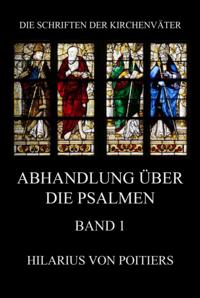Abhandlungen über die Psalmen, Band 1