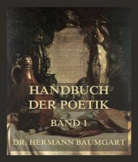 Handbuch der Poetik, Band 1