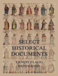 Select Historical Documents of the Middle Ages