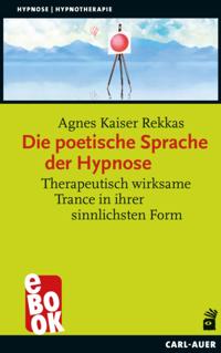 Die poetische Sprache der Hypnose