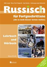 Russisch für Fortgeschrittene 2. Lehrbuch und Hörbuch mit Mp3-Daten