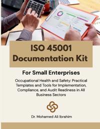 ISO 45001 Documentation Kit for Small Enterprises