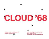 Cloud 68 Paper Voice: Smiljan Radic's Collection of Radical Architecture