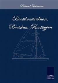 Bootskonstruktion, Bootsbau, Bootstypen