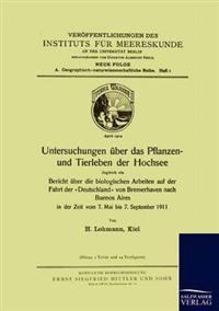 Untersuchungen über das Pflanzen- und Tierleben der Hochsee