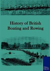 History of British Boating and Rowing