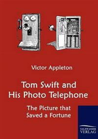 Bokomslag for "Tom Swift and His Photo Telephone"