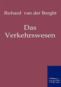 Das Verkehrswesen