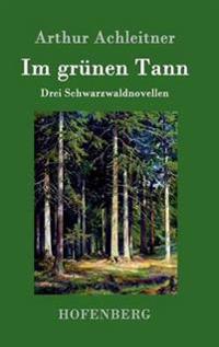 Im grünen Tann