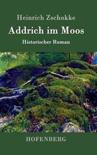 Addrich im Moos