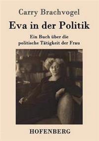 Eva in der Politik
