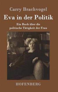 Eva in der Politik