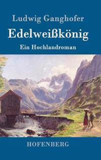 Edelweißkönig