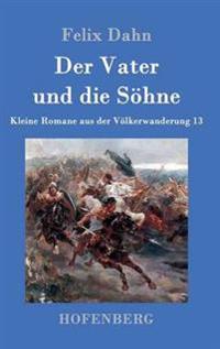 Der Vater und die Söhne