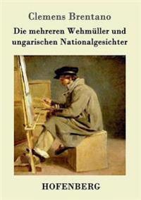 Kirjan kansi "Die mehreren Wehmüller und ungarischen Nationalgesichter"
