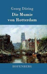 Die Mumie von Rotterdam