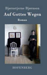 Auf Gottes Wegen