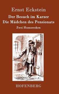 Der Besuch im Karzer / Die Mädchen des Pensionats