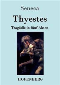Kirjan kansi "Thyestes"