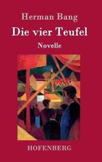 Die vier Teufel