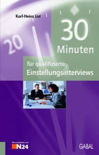 30 Minuten für qualifizierte Einstellungsinterviews