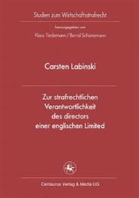 Zur strafrechtlichen Verantwortlichkeit des directors einer englischen Limited