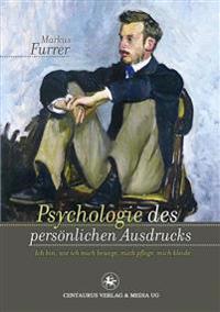 Psychologie des persönlichen Ausdrucks