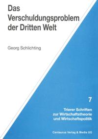 Trierer Schriften zur Wirtschaftstheorie und Wirtschaftspolitik
