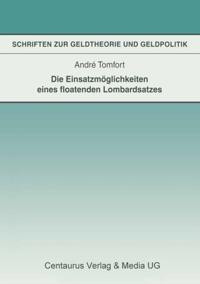 Schriften zur Geldtheorie und Geldpolitik