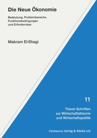 Trierer Schriften zur Wirtschaftstheorie und Wirtschaftspolitik