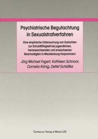Psychiatrische Begutachtung in Sexualstrafverfahren