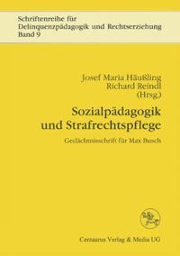 Schriftenreihe für Delinquenzpädagogik und Rechtserziehung