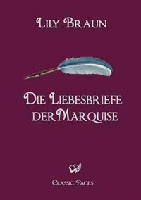 Die Liebesbriefe der Marquise
