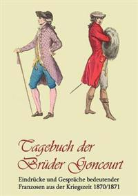 Tagebuch Der Bruder Goncourt