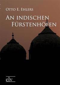 An indischen Fürstenhöfen