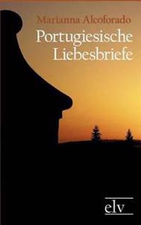 Portugiesische Liebesbriefe