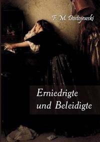 Erniedrigte und Beleidigte