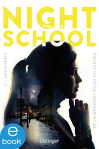 Night School 3. Denn Wahrheit musst du suchen